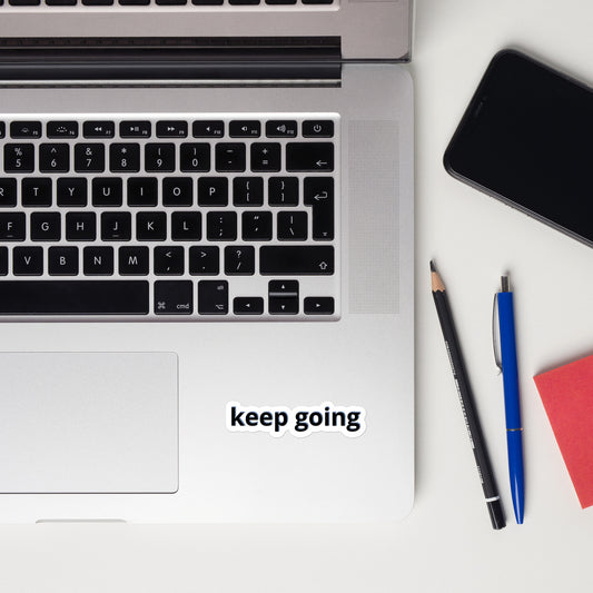 Keep Going Sticker